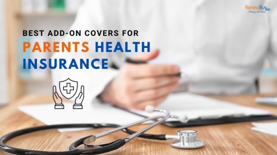 Parents Health Insurance Add-on Covers
