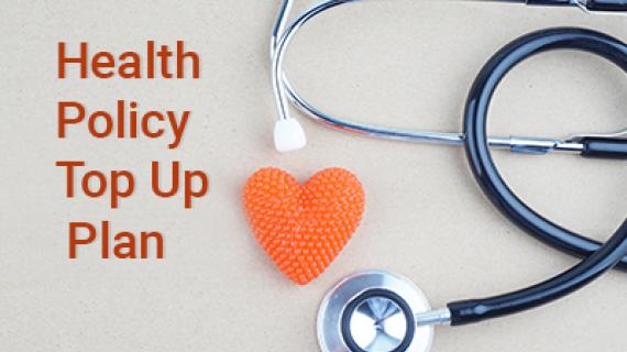 Health Policy top Up Plans