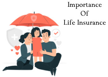 Importance Of Life Insurance