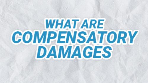 Compensatory Damages in Insurance